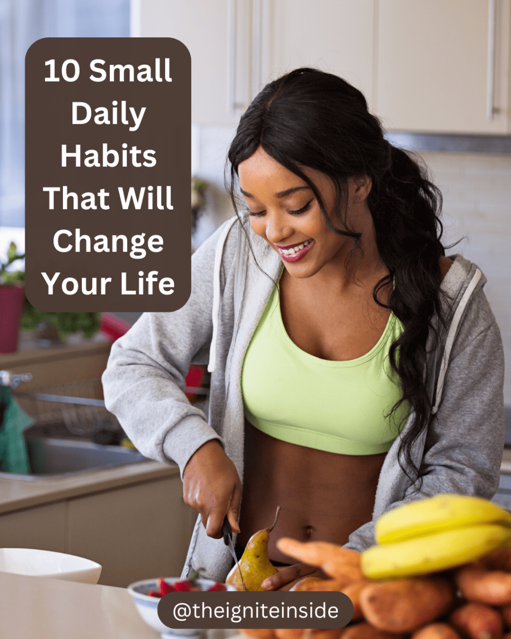 10 Small Daily Habits That Will Change Your Life